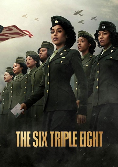 دانلود فیلم زنان قهرمان: گردان 6888 | Six Triple Eight (2024)