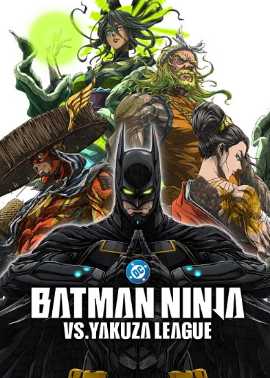 دانلود انیمه Batman Ninja vs. Yakuza League 2025 دانلود انیمه Batman Ninja vs. Yakuza League 2025