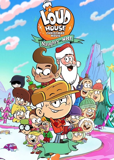 دانلود انیمیشن A Loud House Christmas: Naughty or Nice 2025