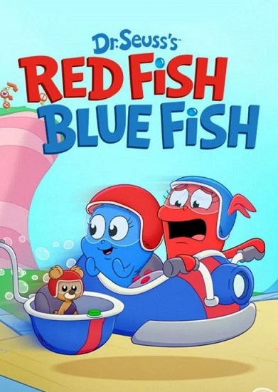 دانلود انیمیشن Dr. Seuss’s Red Fish, Blue Fish 2025